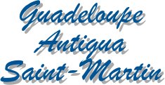 Guadeloupe
Antigua
Saint-Martin